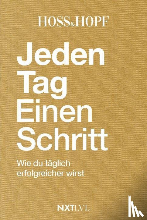 Hopf, Philip, Hossainpour, Kiarash - Jeden Tag einen Schritt. Limitierte Schmuckausgabe.