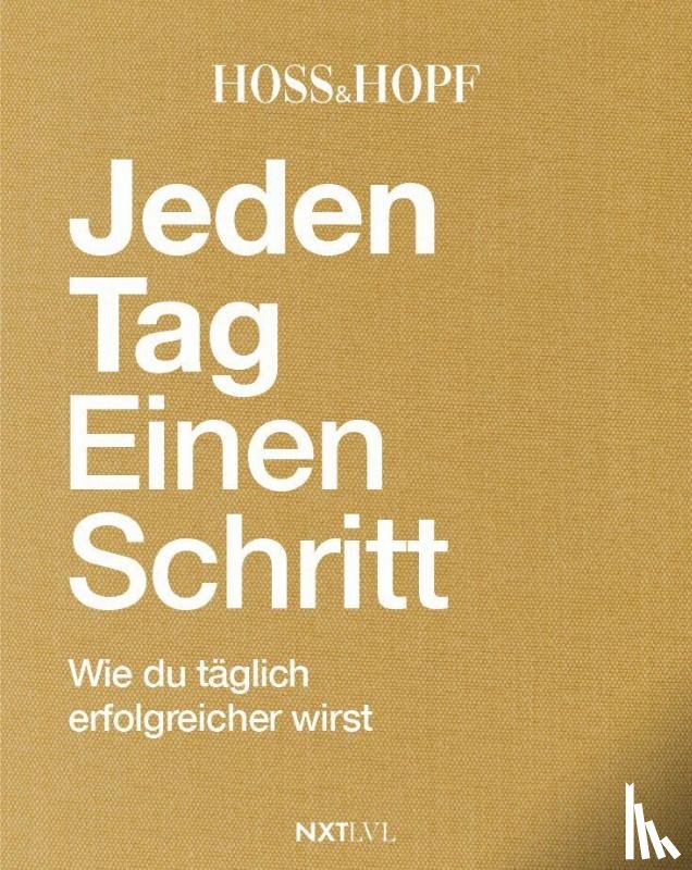 Hopf, Philip, Hossainpour, Kiarash - Jeden Tag einen Schritt. Limitierte Schmuckausgabe.