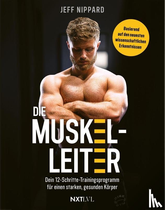 Nippard, Jeff - Die Muskel-Leiter