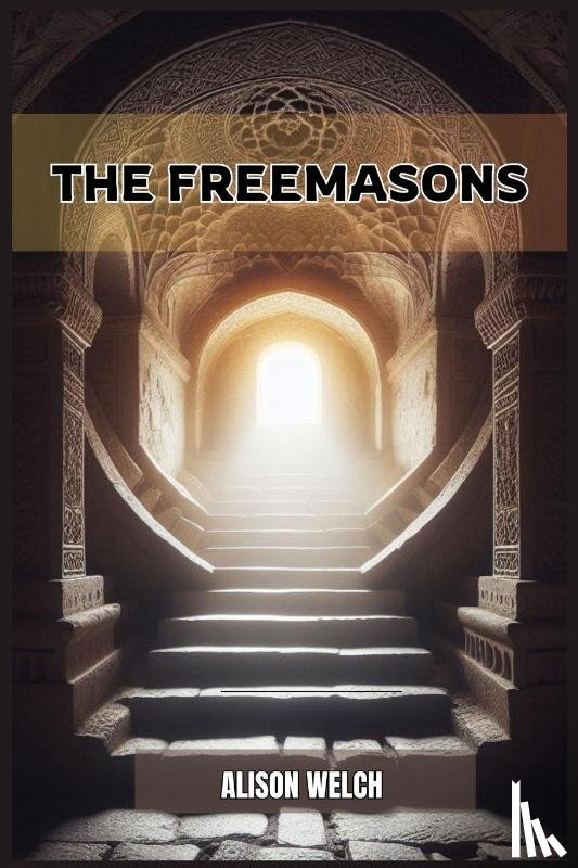 Welch, Alison - THE FREEMASONS
