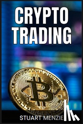 Menzie, Stuart - CRYPTO TRADING