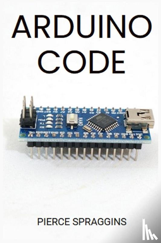 Spraggins, Pierce - ARDUINO CODE