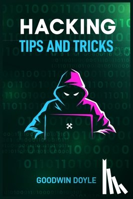 Doyle, Goodwin - HACKING TIPS AND TRICKS