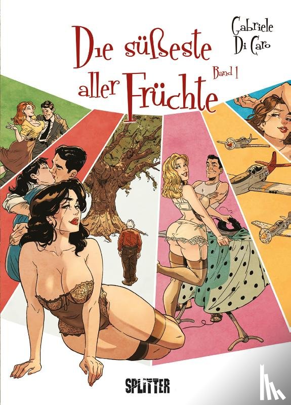 Di Caro, Gabriele - Die süßeste aller Früchte. Band 1 (von 2) (limitierte Vorzugsausgabe)