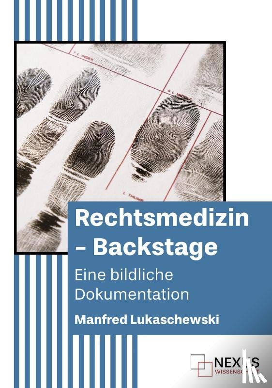 Lukaschewski, Manfred - Rechtsmedizin - Backstage