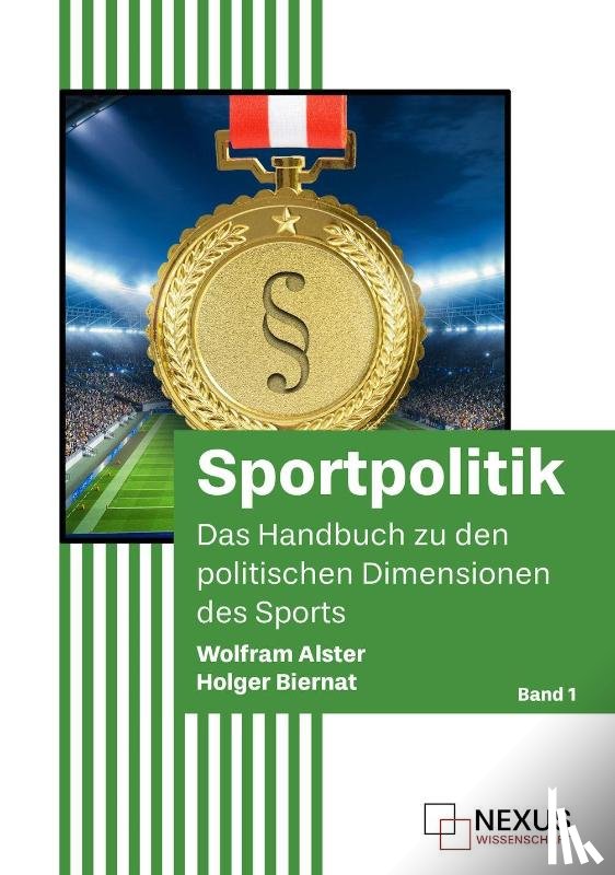Alster, Wolfram, Biernat, Holger - Sportpolitik (Band 1)