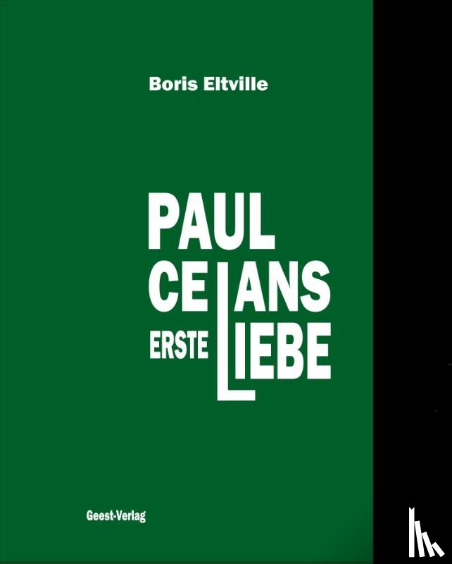 Eltville, Boris - Paul Celans erste Liebe