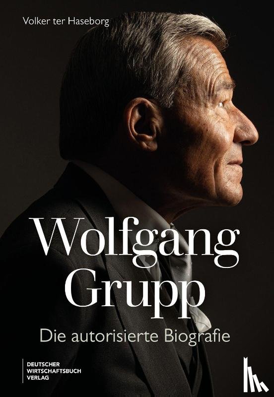 Ter Haseborg, Volker - Wolfgang Grupp