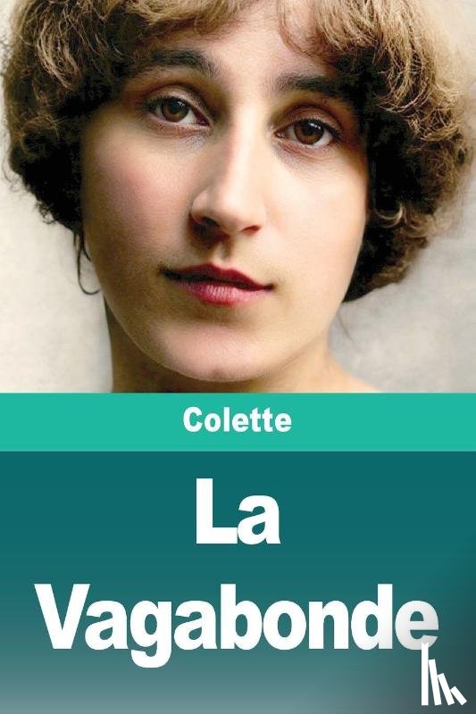 Colette - La Vagabonde
