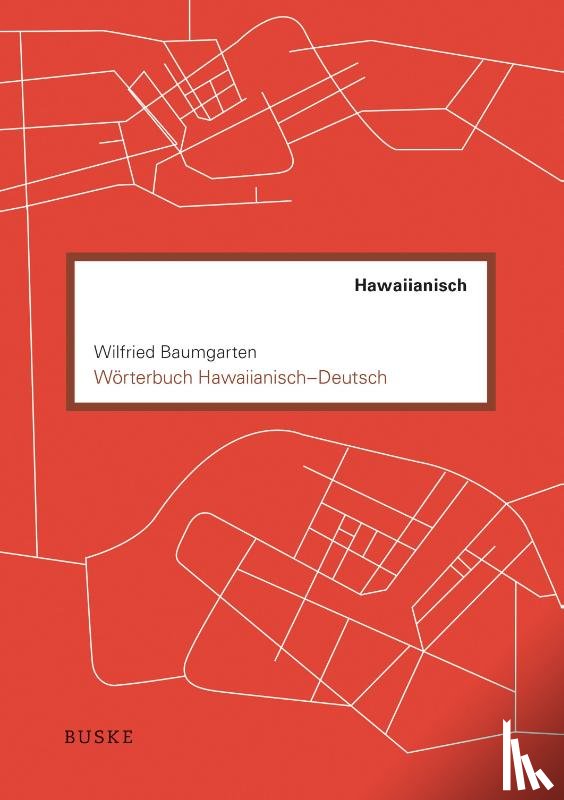 Baumgarten, Wilfried - Wörterbuch Hawaiianisch-Deutsch