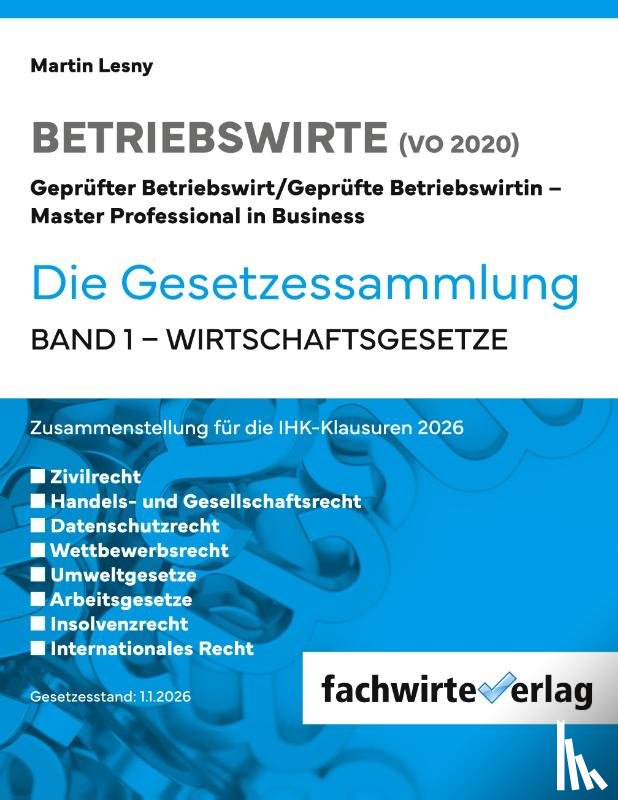  - Betriebswirte - Die Gesetzessammlung 2026