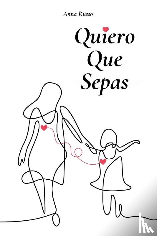 Russo, Anna - Quiero Que Sepas