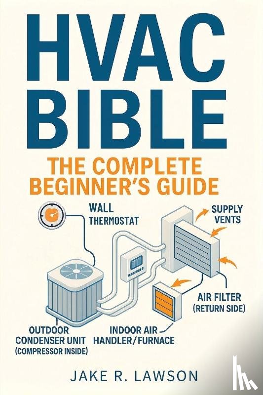 Lawson, Jake R. - HVAC BIBLE