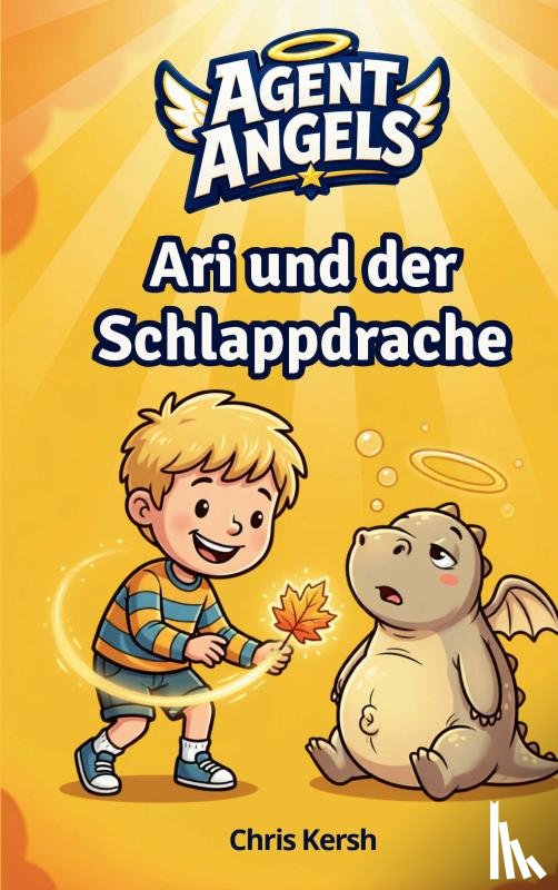 Kersh, Chris - Ari und der Schlappdrache