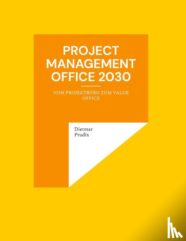 Prudix, Dietmar - Project Management Office 2030