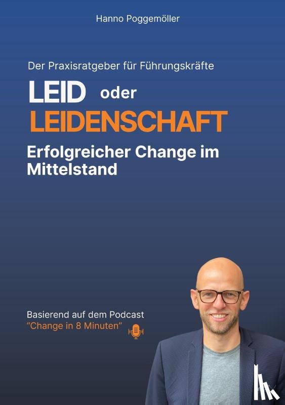Poggemöller, Hanno - LEID oder LEIDENSCHAFT