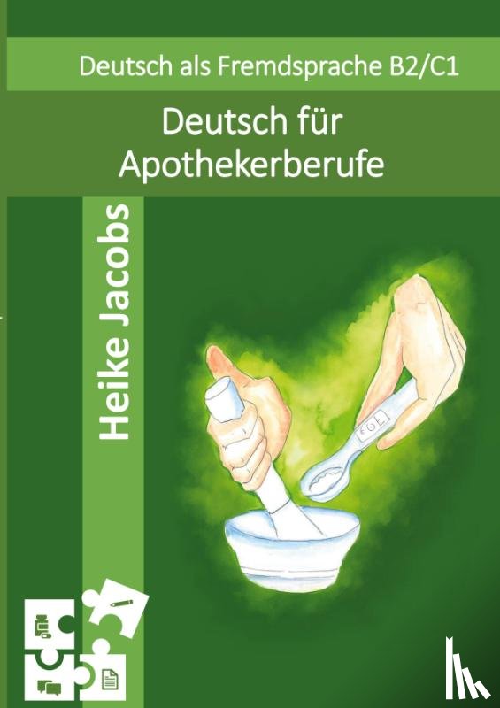 Jacobs, Heike - Deutsch für Apothekerberufe