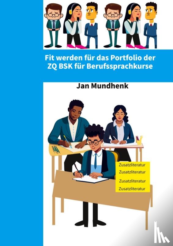 Mundhenk, Jan - Fit werden für das Portfolio der ZQ BSK für Berufssprachkurse