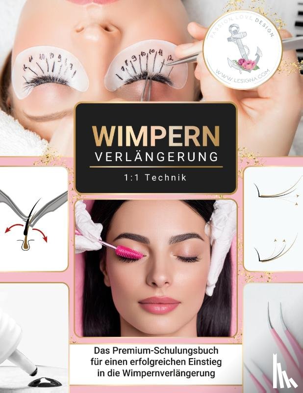 Edition, Lesigna, Jung, Lena - Wimpernverlängerung 1:1 Technik