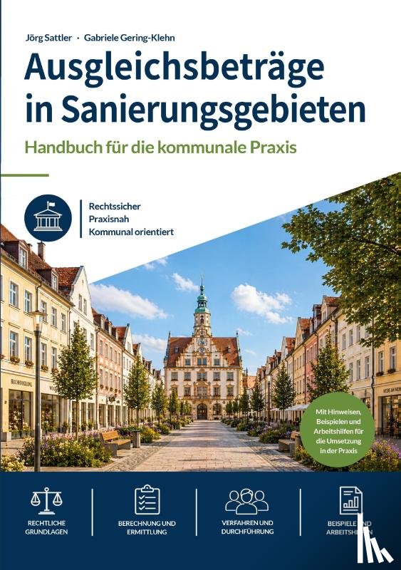 Sattler, Jörg, Gering-Klehn, Gabriele - Ausgleichsbeträge in Sanierungsgebieten