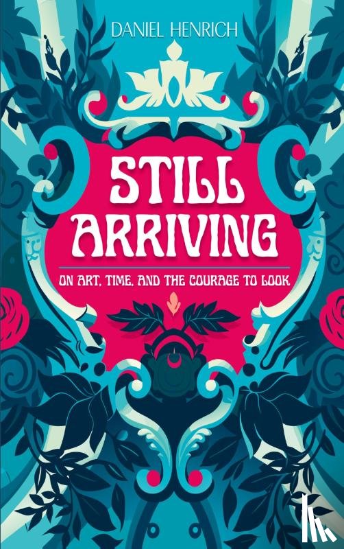 Henrich, Daniel - Still Arriving