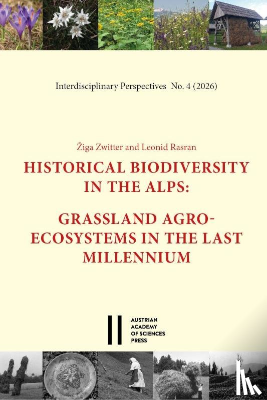Zwitter, ¿Iga, Rasran, Leonid - Historical Biodiversity in the Alps