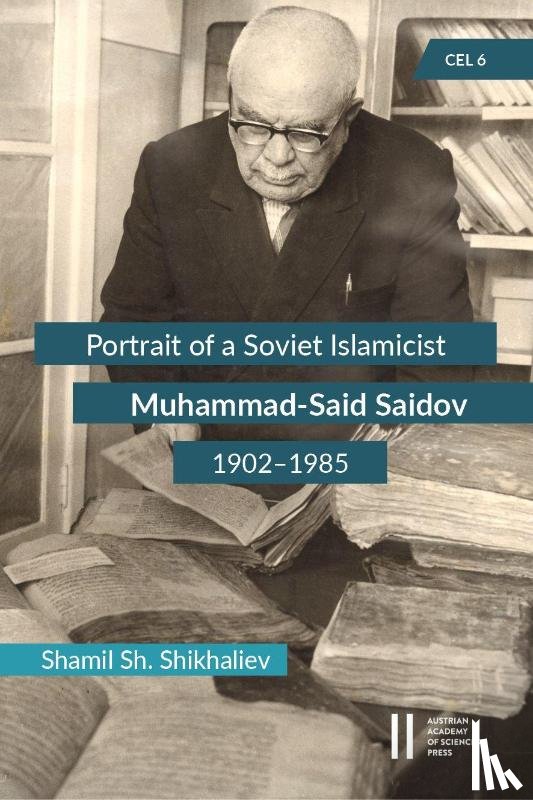 Shikhaliev, Shamil Sh. - Portrait of a Soviet Islamicist