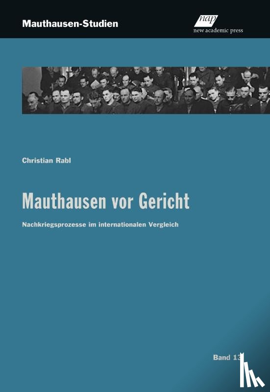 Rabl, Christian - Mauthausen vor Gericht