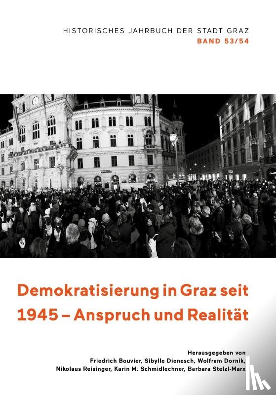 Dornik, Wolfram, Reisinger, Nikolaus, Schmidlechner, Karin. M, Stelzl-Marx, Barbara - Historisches Jahrbuch der Stadt Graz