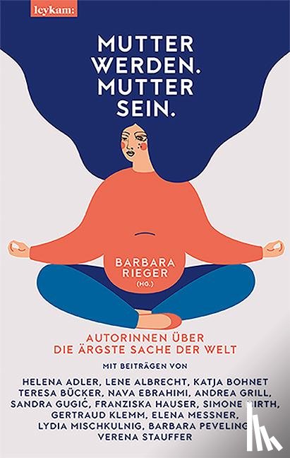  - Mutter werden. Mutter sein.