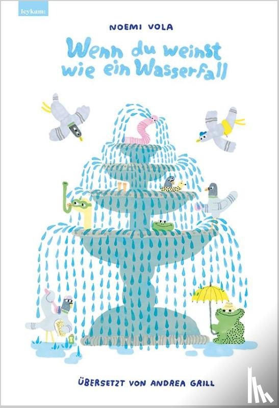 Vola, Noemi - Wenn du weinst wie ein Wasserfall