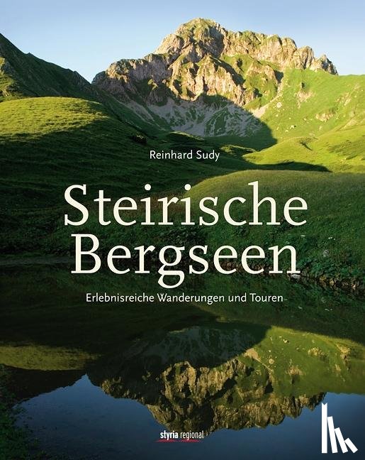 Sudy, Reinhard - Steirische Bergseen