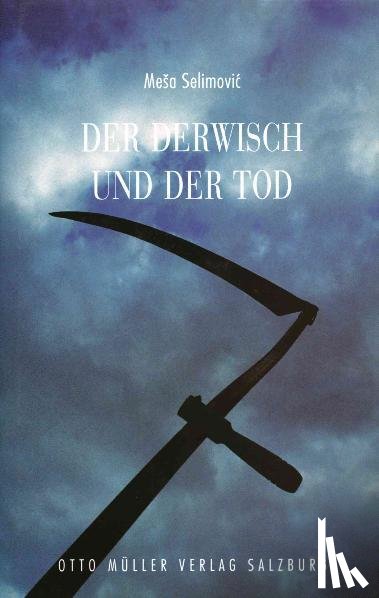 Selimovic, Mesa - Der Derwisch und der Tod