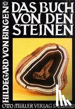 Hildegard von Bingen - Das Buch von den Steinen