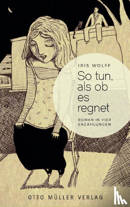 Wolff, Iris - So tun, als ob es regnet