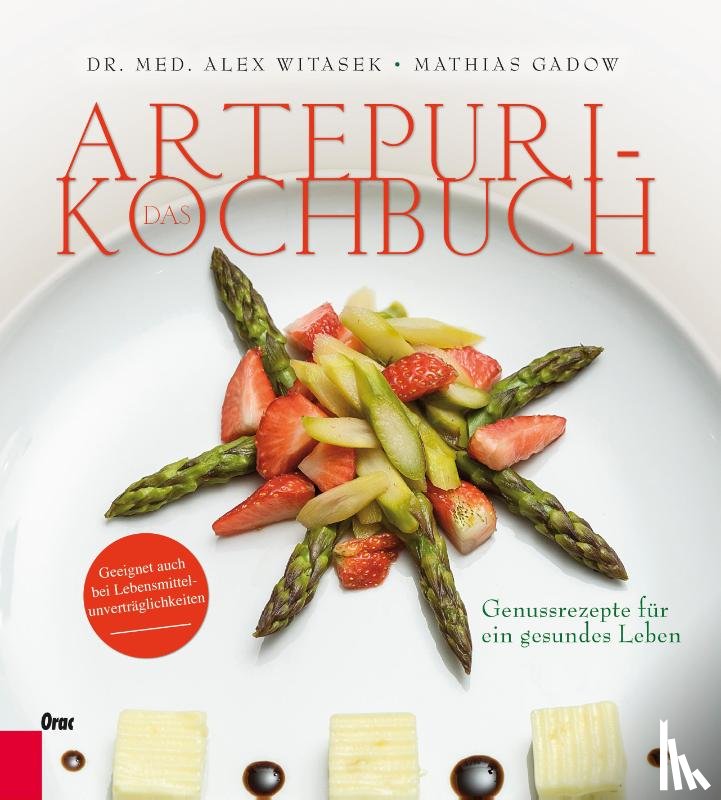 Witasek, Alex, Gadow, Mathias, Dubberke, Maria - Das Artepuri-Kochbuch