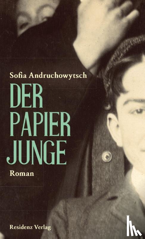 Andruchowytsch, Sofia - Der Papierjunge
