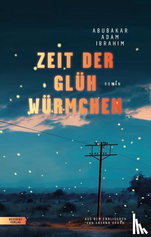 Ibrahim, Abubakar Adam - Zeit der Glühwürmchen