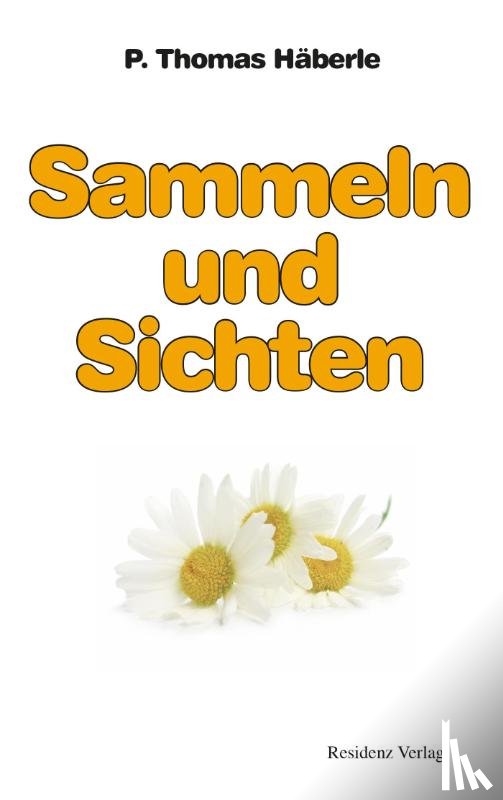 Häberle, Thomas - Sammeln und Sichten