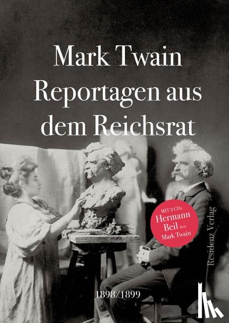 Twain, Mark - Reportagen aus dem Reichsrat 1898/1899