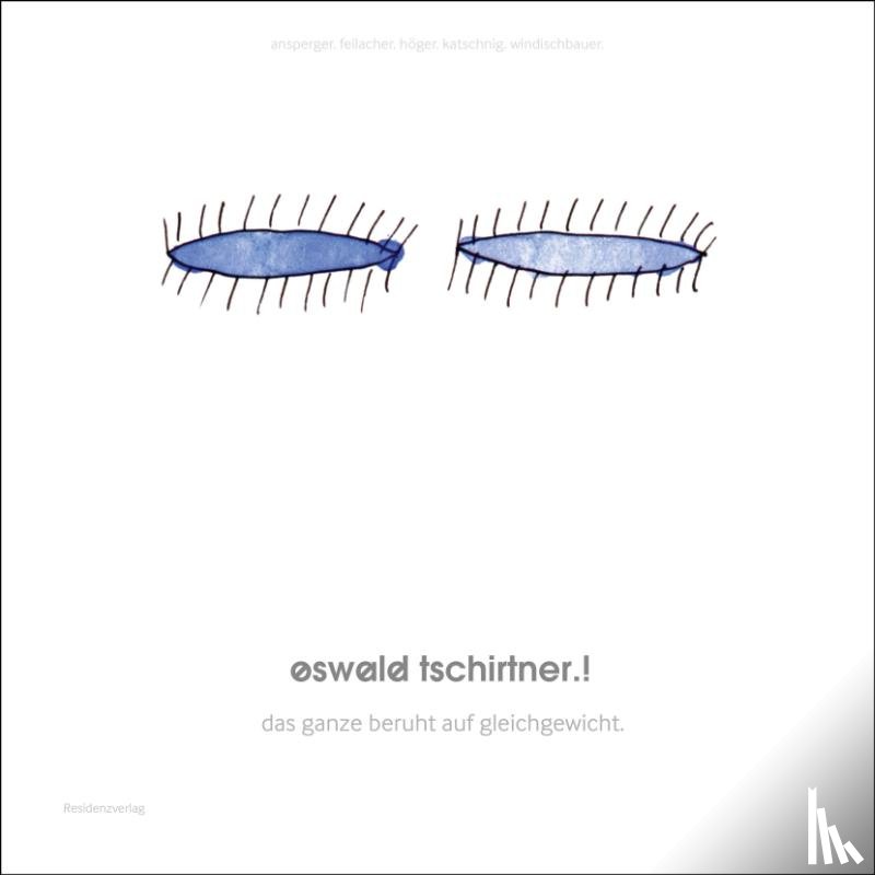  - oswald tschirtner.!