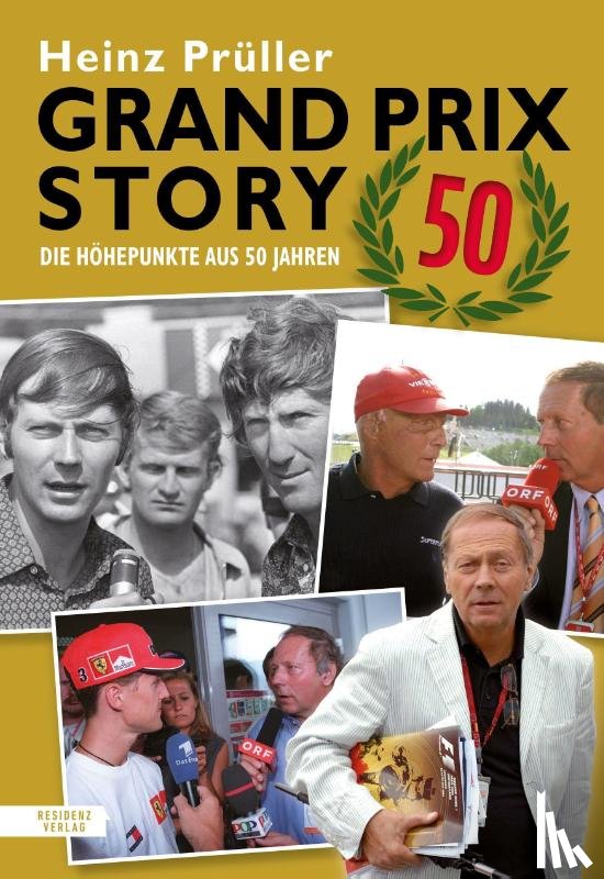 Prüller, Heinz - Prüller, H: Grand Prix Story 50