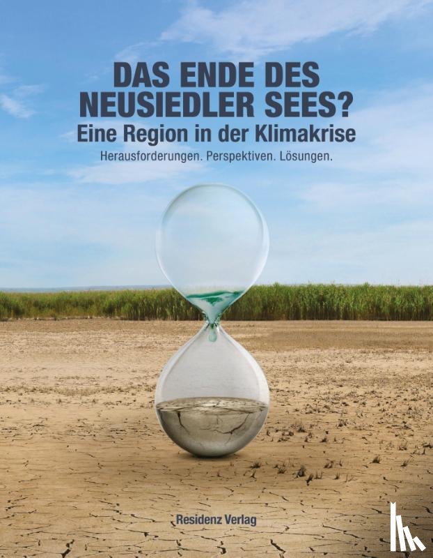  - Das Ende des Neusiedler Sees?