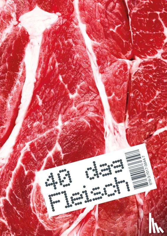 Pichlkastner, Sarah, Lehne, Jakob - 40 dag Fleisch