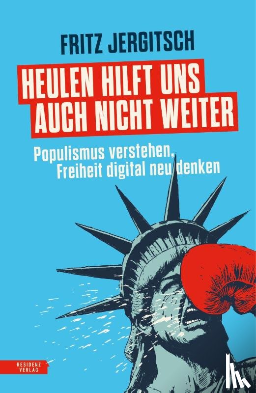 Jergitsch, Fritz - Heulen hilft uns auch nicht weiter