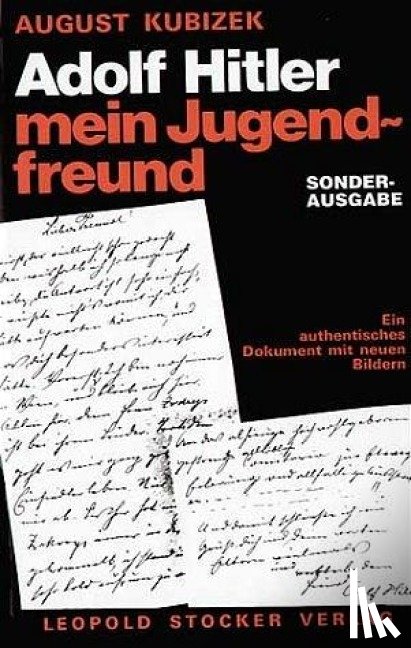 Kubizek, August - Adolf Hitler - mein Jugendfreund