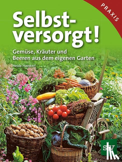 Haßkerl, Heide - Selbstversorgt!