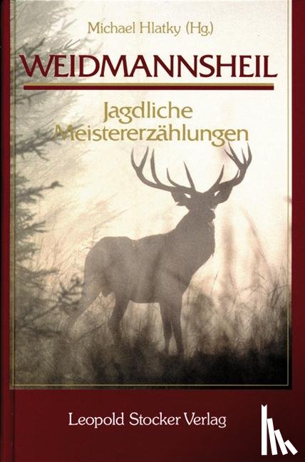 Hlatky, Michael - Weidmannsheil!