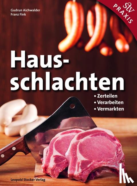 Aichwalder, Gudrun, Fink, Franz - Hausschlachten