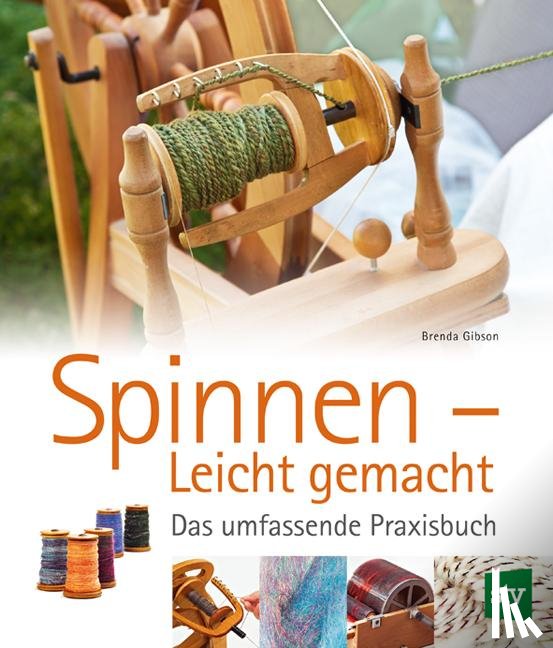 Gibson, Brenda - Spinnen - Leicht gemacht